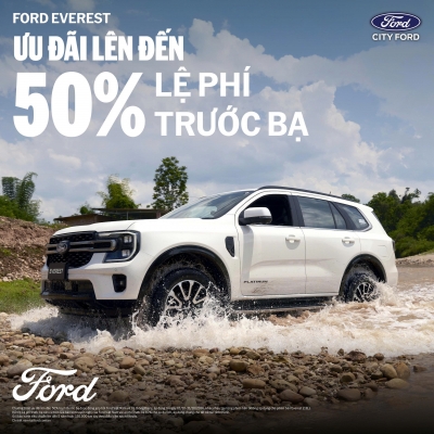 Ford Everest ưu đãi tháng 10/2026 – Hỗ trợ 50% lệ phí trước bạ, giảm đến 35 triệu
